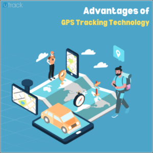 Advantages of GPS Tracking Technology